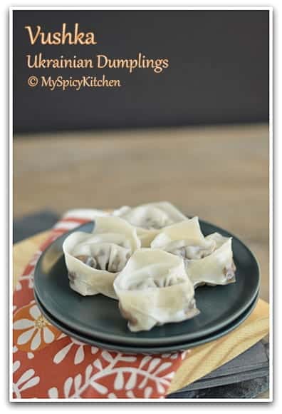 Mushroom Dumplings, Ukrainian Foo, Ukrainian Cuisine, Blogging Marathon, Around the World in 30 Days with ABC Cooking, 