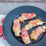 Plate of bacon wrapped jalapeno poppers