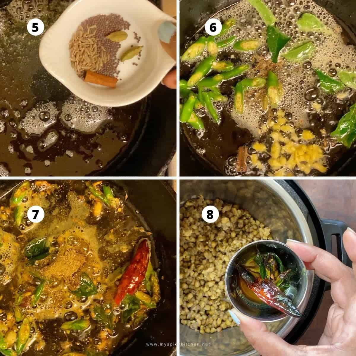 Step by step collage of moong beans curry; pic 5 - whole spices and pan with oil to prepare tadka, pic 6 - green chilies curry leaves & ginger in the pan,, pic - spice powders added too pan and pic 8 - some tadka in a bowl.